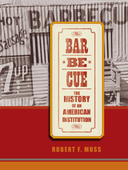 Hardcover Barbecue: The History of an American Institution Book