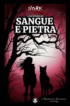 Paperback Una storia di sangue e pietra: Enoria - La Taverna Errante [Italian] Book