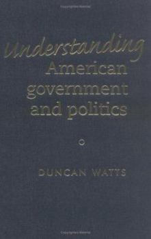 Paperback Understanding American Government and Politics: A Guide for A2 Politics Students Book