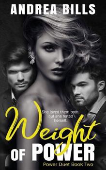 Paperback Weight of Power: Power Duet Book 2 Book