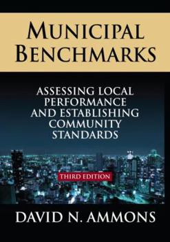 Hardcover Municipal Benchmarks: Assessing Local Performance and Establishing Community Standards Book