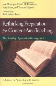 Hardcover Rethinking Preparation for Content Area Teaching: The Reading Apprenticeship Approach Book