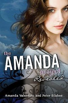 Paperback The Amanda Project, Book 2: Revealed Book