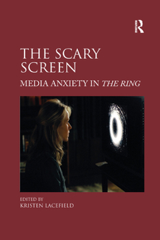 Paperback The Scary Screen: Media Anxiety in The Ring Book