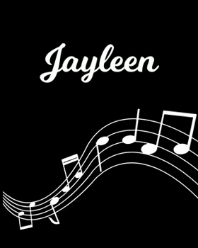 Paperback Jayleen: Sheet Music Note Manuscript Notebook Paper - Personalized Custom First Name Initial J - Musician Composer Instrument C Book