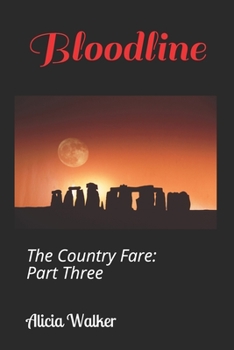 Paperback The Country Fare: Bloodline: Part Three Book