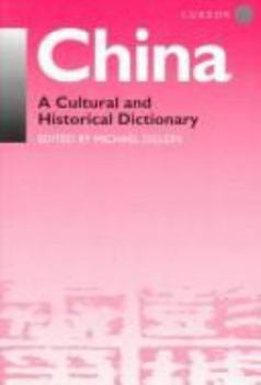 Hardcover China: A Cultural and Historical Dictionary Book