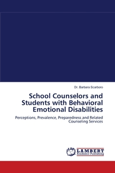 Paperback School Counselors and Students with Behavioral Emotional Disabilities Book