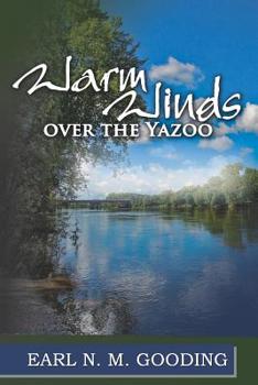 Paperback Warm Winds Over the Yazoo Book
