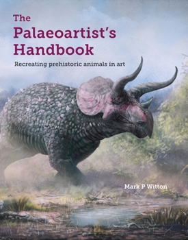 Paperback Palaeoartist's Handbook: Recreating Prehistoric Animals in Art Book