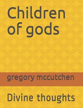 Paperback Children of gods: Divine thoughts Book