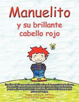 Paperback Manuel y Su Brillante Cabello Rojo [Spanish] Book