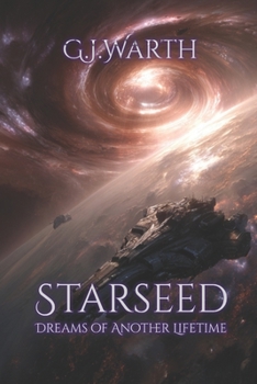 Paperback Starseed: Dreams of Another Lifetime Book