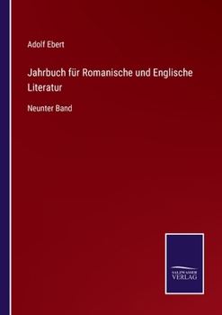 Paperback Jahrbuch für Romanische und Englische Literatur: Neunter Band [German] Book