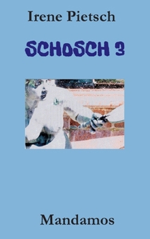 Paperback Schosch 3 [German] Book