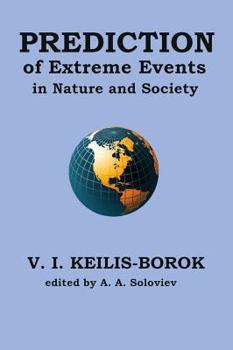 Hardcover Prediction of extreme events in nature and society Book