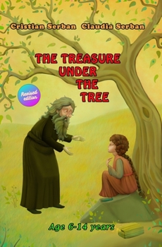 Paperback The Treasure Under The Tree: age 6-14 years Book