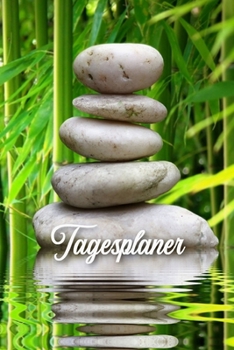 Tagesplaner: Balance -  Kalender ohne festes Kalendarium  - Wochenkalender - Zielsetzung - Zeitmanagement - Produktivität - Terminplaner - Tagesplaner ... - mit To-Do Liste & Notizen (German Edition)