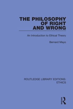 Paperback The Philosophy of Right and Wrong Book