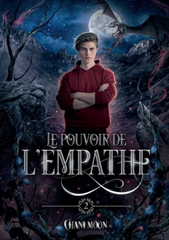 Le Pouvoir de l'Empathe, tome 2 - Book #2 of the Le Pouvoir de l'Empathe