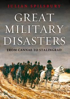 Hardcover Great Military Disasters Book