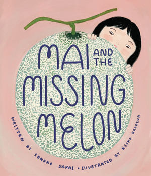 Hardcover Mai and the Missing Melon Book