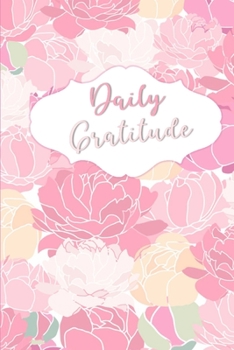 Daily Gratitude: Inspiration, Reflection, and Affirmation Journal