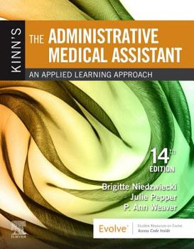 Paperback Kinn's the Administrative Medical Assistant: An Applied Learning Approach Book