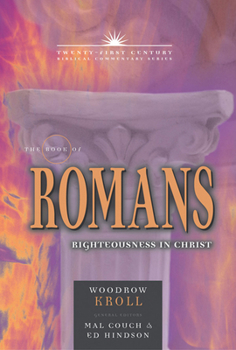 Hardcover The Book of Romans, Volume 6: Righteousness in Christ Book