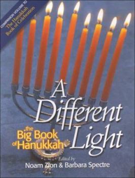 Paperback A Different Light : The Big Book of Hanukkah Book
