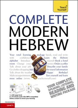 Paperback Complete Modern Hebrew Beginner to Intermediate Course: Learn to Read, Write, Speak and Understand a New Language Book