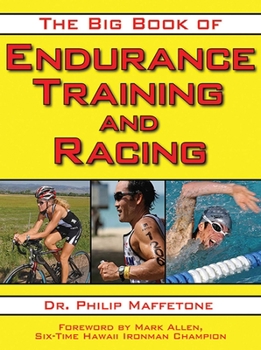 Paperback The Big Book of Endurance Training and Racing Book