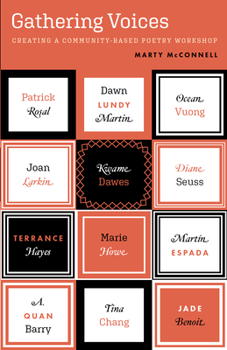 Paperback Gathering Voices: Creating a Community-Based Workshop Book