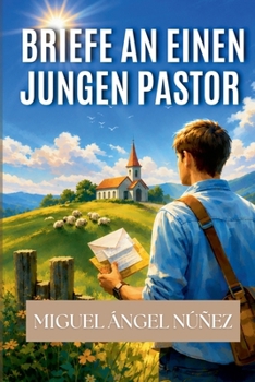 Briefe an einen jungen Pastor (German Edition)