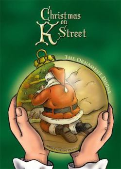 Paperback Christmas on K Street: The Ornament Divine Book