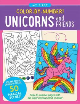 Color-By-Number! Unicorns and Friends (50 Unique, One-Sided Designs)