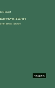 Hardcover Rome devant l'Europe: Rome devant l'Europe [French] Book
