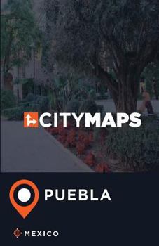 City Maps Puebla Mexico