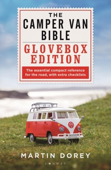 Paperback The Camper Van Bible: The Glovebox Edition Book