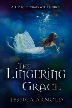 The Lingering Grace - Book #2 of the Looking Glass