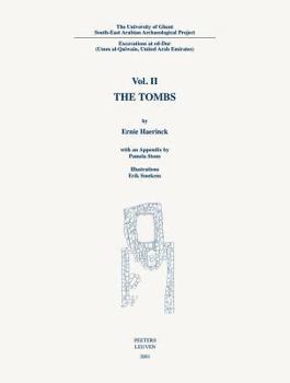 Paperback The University of Ghent South-East Arabian Archaeological Project: Excavations at Ed-Dur (Umm Al-Qaiwain, United Arab Emirates): Vol. II: The Tombs Book