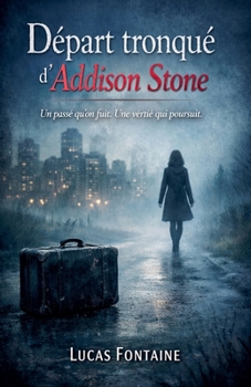 Paperback Départ tronqué d'Addison Stone [French] Book
