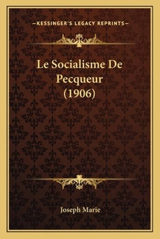 Paperback Le Socialisme De Pecqueur (1906) [French] Book