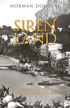 Paperback Siren Land: A Celebration of Life in Southern Italy Book