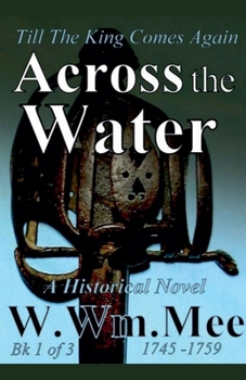 Paperback Across the Water (Across the Water' Historical Novels) Book