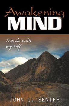 Paperback Awakening Mind: Travels with Myself Book