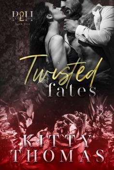 Twisted Fates - Book #5 of the Pleasure House
