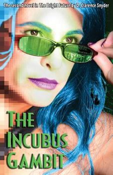 Paperback The Incubus Gambit Book