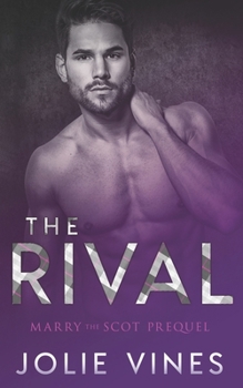 Paperback The Rival (Marry the Scot prequel) Book