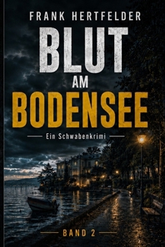 Paperback Blut am Bodensee: Ein Schwabenkrimi [German] Book